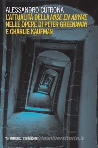 Download PDF L' attualità della «mise en abyme» nelle opere di Peter Greenaway e Charlie Kaufman
