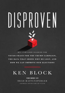 ??[DOWNLOAD]??PDF?? READ BOOK Disproven: My Unbiased Search for Voter Fraud for the Trump Campaign,