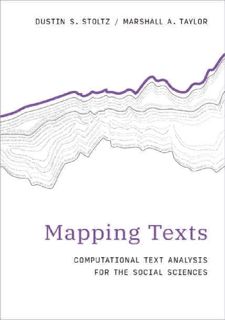 book??[READ]?? READ BOOK Mapping Texts: Computational Text Analysis for the Social Sciences