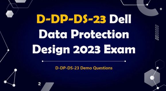 Dell Data Protection Design D-DP-DS-23 Dumps Questions
