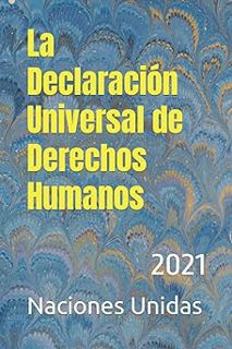 ðŸ”¥Costlessâœ”ï¸ EBOOK La DeclaraciÃ³n Universal de Derechos Humanos: 2021 (Spanish Edit