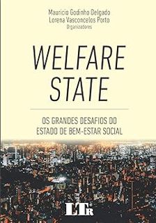 🔥Costless✔️ EBOOK WELFARE STATE (Portuguese Edition) by LORENA VASCONCELOS PORTO MAURICIO GODINHO D