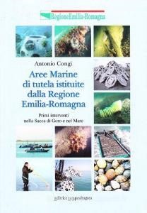 Download [EPUB] Aree marine di tutela istituite dalla regione Emilia Romagna. Primi interventi nella