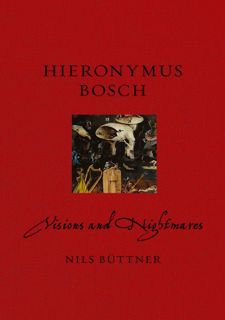 Hieronymus Bosch: Visions and Nightmares (Renaissance Lives)