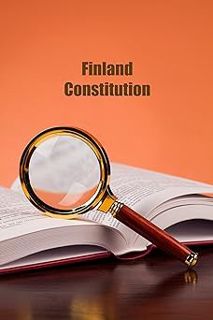 Ebookâ¤ï¸ FREE OF CHARGE!âš¡ï¸ Finland. Constitution by Finland Government (Author),Nik