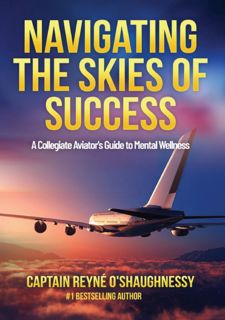 Navigating the Skies of Success: A Collegiate Aviator's Guide to Mental Wellness