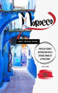 ^^[download p.d.f]^^ JOY LYNN MOROCCO  Morocco is a popular tourist destination with a diverse ran