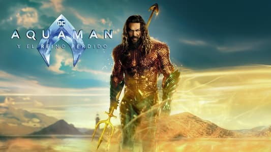 Ver Aquaman 2: y el reino perdido [2023] la Película Online en Español Y Latino