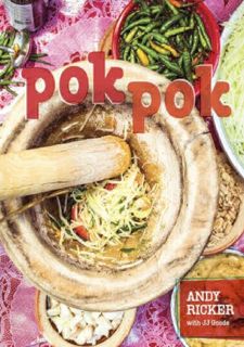 ☞UNPAID Read⚡️ Pok Pok: Food and Stories from the Streets, Homes, and Roadside