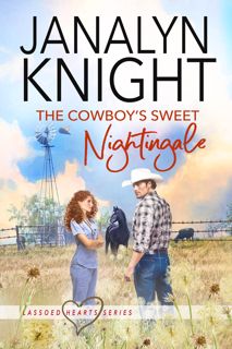 [download]_p.d.f))^ The Cowboy's Sweet Nightingale (Lassoed Hearts Series Book 4) Epub
