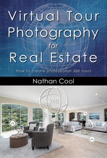PDF [Book] Virtual Tour Photography for Real Estate: How to create professional 360 tours (Real Es