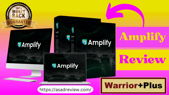 Amplify Review – The Best AI System to Make $965.43 Daily
