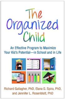 [download]_p.d.f))^ The Organized Child  An Effective Program to Maximize Your Kid's Potential--in