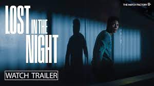 [! FILMS -VOIR !] Lost In The Night (2023) Français Gratuit et VF Complet