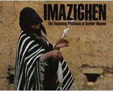 Letöltés [PDF] Imazighen - The Vanishing Traditions of Berber Women