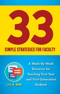 ((download_p.d.f))^ 33 Simple Strategies for Faculty  A Week-by-Week Resource for Teaching First-Y
