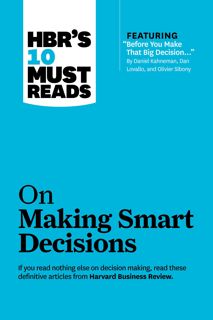 ((P.D.F))^^ HBR's 10 Must Reads on Making Smart Decisions (with featured article 'Before You Make