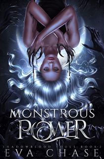( PDF KINDLE)- DOWNLOAD Monstrous Power (Shadowblood Souls Book 2) paperback_