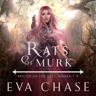 ( EPUB)- DOWNLOAD Rats of Murk  Bound to the FaeÃ¢Â€Â”Books 7-9  Bound to the Fae Box Sets  Volume