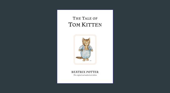 [EBOOK] [PDF] The Tale of Tom Kitten (Peter Rabbit)     Hardcover – Picture Book, September 16, 200