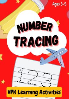 VPK Learning Activities: Number Tracing Practice Workbook To Learn How To Write And Spell The