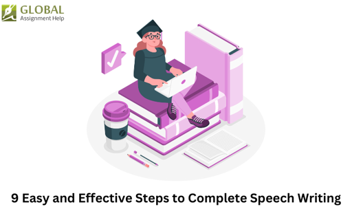 How to Complete Speech Writing Homework? Know 9 Easy Steps