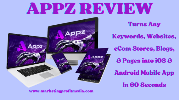 APPZ Review – Create iOS & Android Mobile App In 60 Seconds