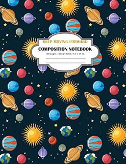 [download]_p.d.f))^ Composition Notebook Keep Moving Forward  College Ruled and 120 Lined pages no