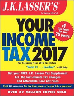(^PDF/ONLINE)->READ J.K. Lasser's Your Income Tax 2017: For Preparing Your 2016 Tax Return paperba