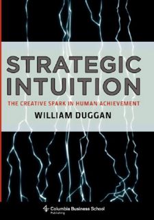 ??Costless?? EBOOK Strategic Intuition: The Creative Spark in Human Achievement