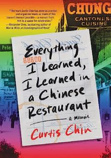 CHARGELESS ??[BOOK]?? Everything I Learned, I Learned in a Chinese Restaurant: A Memoir