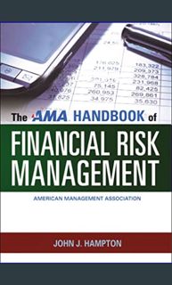 [EBOOK] ⚡ The AMA Handbook of Financial Risk Management     Hardcover – April 20, 2011 PDF - KI