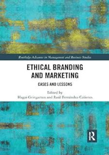 Ethical Branding and Marketing (Routledge Advances in Management and Business Studies)     1st