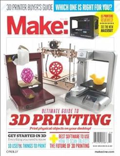 R.E.A.D [Book] Make: Ultimate Guide to 3D Printing by Mark Frauenfelder (Editor)
