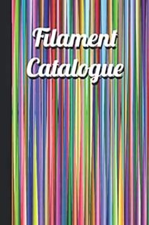 R.E.A.D [Book] Filament Catalogue: Notebook (6" x 9" / 15.24 x 22.86 cm), track your 3D printing fil