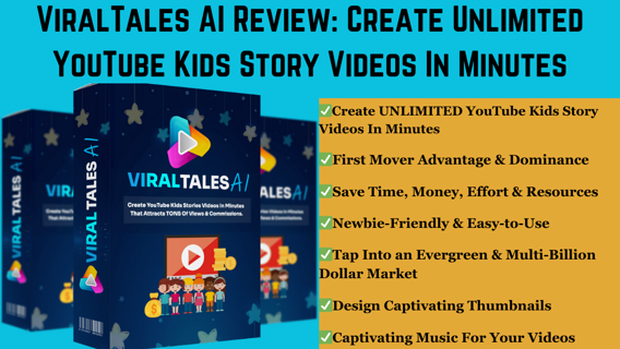 ViralTales AI Review: Create Unlimited YouTube Kids Story Videos In Minutes