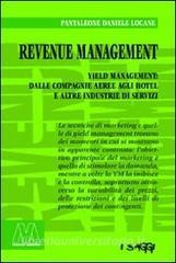 Download (PDF) Revenue management. Yeld management: dalle compagnie aeree agli hotel alle altre indu