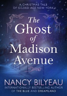 The Ghost of Madison Avenue: A Novella Free Onnline
