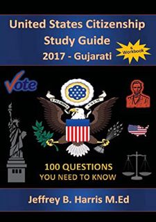 Download Book?? Costless United States Citizenship Study Guide and Workbook - Gujarati: 100
