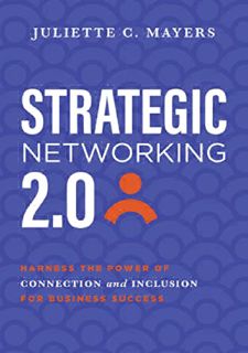?WITHOUT CHARGE?? ??PDF?? Strategic Networking 2.0: Harness the Power of Connection and