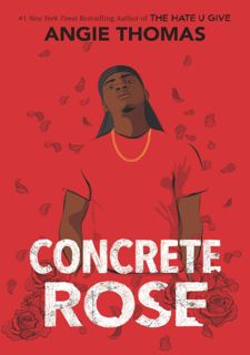 [PDF mobi ePub] Concrete Rose: A Printz Honor Winner by