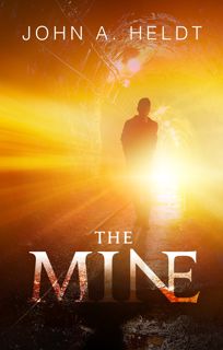 PDF [READ EBOOK] The Mine (Northwest Passage Book 1)