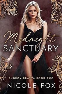 ❤ <![goodreads.com Midnight Sanctuary (Bugrov Bratva Book 2)] READ ONLINE