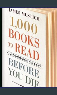 [EBOOK] 📚 1,000 Books to Read Before You Die: A Life-Changing List     Hardcover – October 2, 2