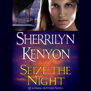 (Book) Read Seize the Night  A Dark-Hunter Novel download