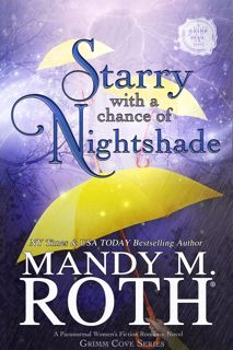 ( PDF KINDLE)- DOWNLOAD Starry with a Chance of Nightshade  A Paranormal Women's Fiction Romance N
