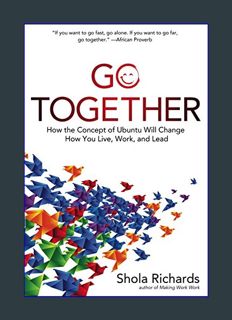 Epub Kndle Go Together: How the Concept of Ubuntu Will Change How You Live, Work, and Lead     Hard