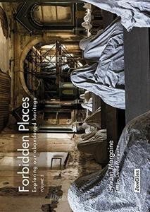 Scarica PDF Forbidden places. Exploring our abandoned heritage vol.3