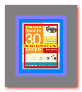 READDOWNLOAD$) You Can Draw in 30 Days The Fun  Easy Way to Learn to Draw in One Month or Less READD