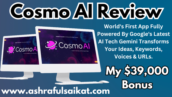 Cosmo AI Review - Create AI Video Content (Cosmo AI App By Uddhab Pramanik)